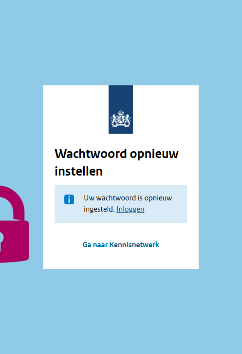Screenshot van het melding dat het wachtwoord opnieuw is ingesteld. Bedoeld als verduidelijking van de tekst.